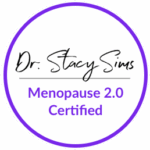 Dr. Stacy Sims Menopause 2.0 Certified